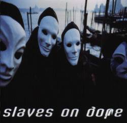 Slaves On Dope : Klepto